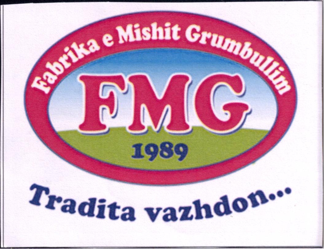 Paraqitja e markës Fabrika e Mishit Grumbullim FMG 1989 Tradita vazhdon...