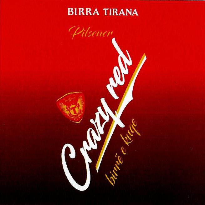 Paraqitja e markës Crazy Red birre e kuqe BIRRA TIRANA pilsener