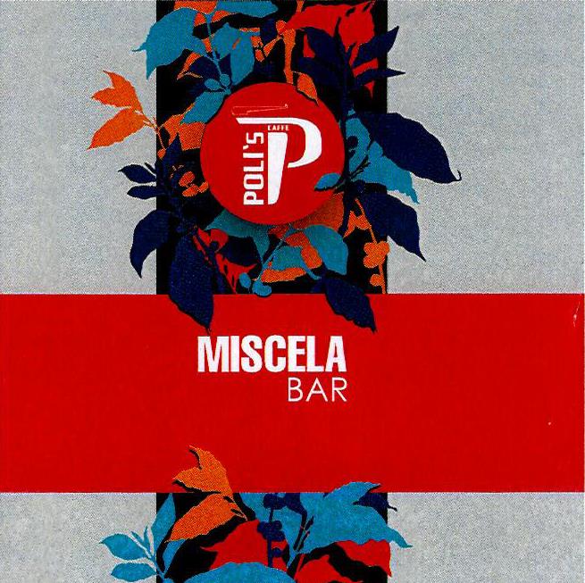 Paraqitja e markës CAFFE POLI'S MISCELA BAR