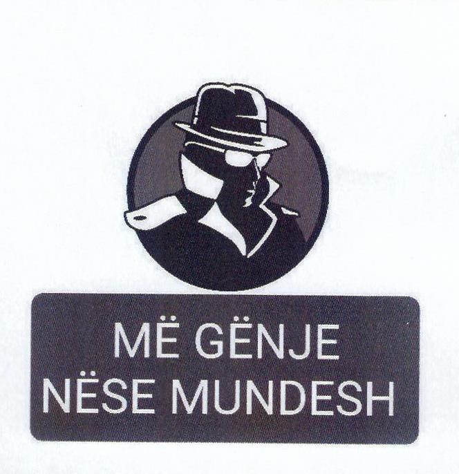 Paraqitja e markës MË GËNJE NËSE MUNDESH