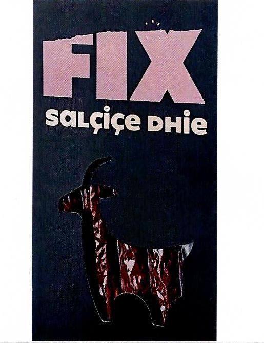 Paraqitja e markës FIX salçiçe Dhie