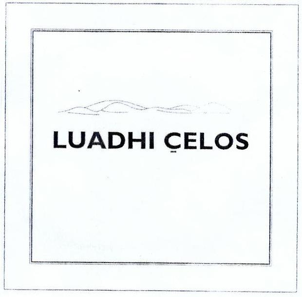 Paraqitja e markës LUADHI ÇELOS