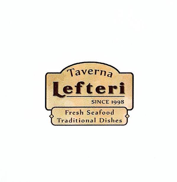 Paraqitja e markës Taverna Lefteri Since 1998 Fresh Seafood Traditional Dishes
