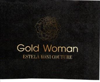 Paraqitja e markës GOLD WOMAN ESTELA KONI COUTURE