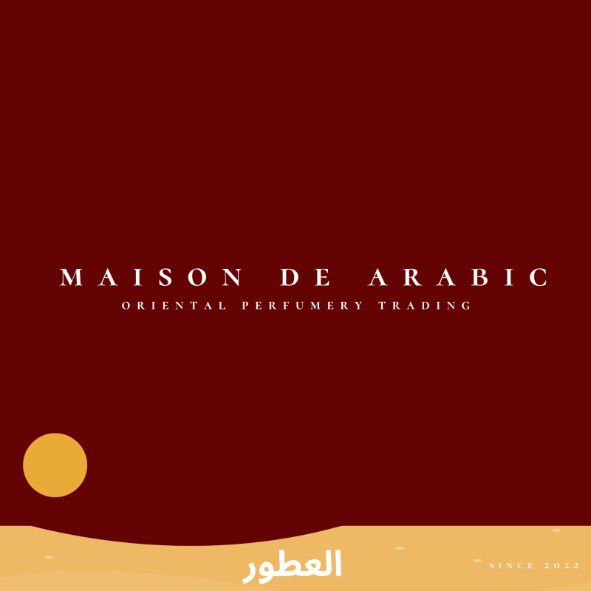Paraqitja e markës MAISON DE ARABIC Oriental Perfumery Trading Since 2022 العطور