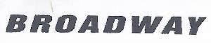 The representation of the trademark BROADWAY