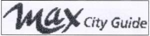 The representation of the trademark MAX CITY GUIDE