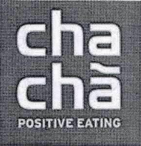 Paraqitja e markës CHA CHÃ POSITIVE EATING-FIG.