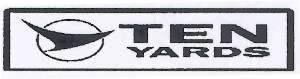 Paraqitja e markës TEN YARDS-FIG.