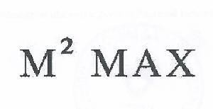 La reproduction de la marque M² MAX