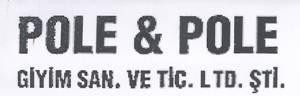 Paraqitja e markës POLE & POLE GIYIM SAN. VE TIC. LTD. STI.