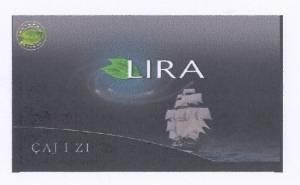 The representation of the trademark LIRA ÇAJ I ZI