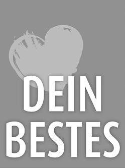 The representation of the trademark DEIN BESTES