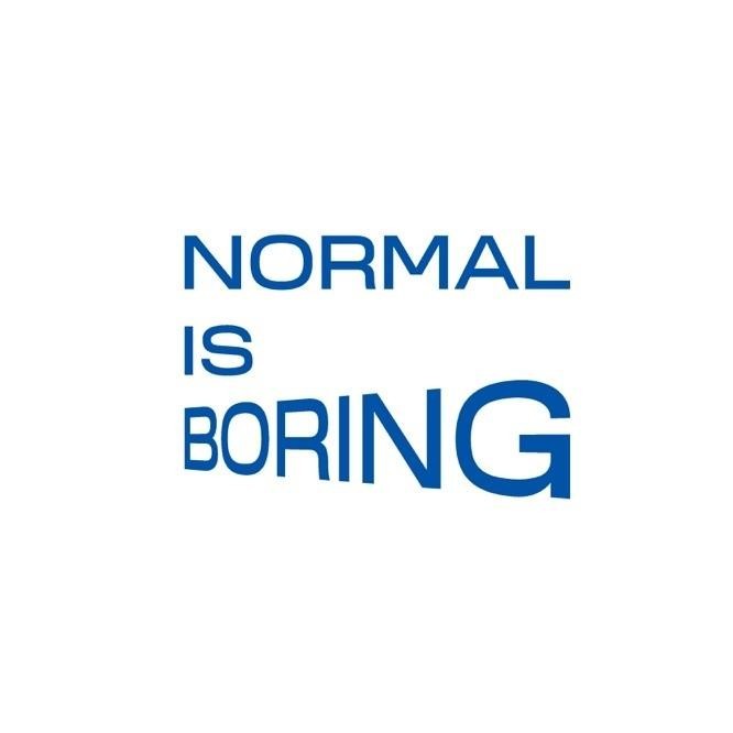 Paraqitja e markës NORMAL IS BORING